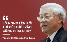 Những phát ngôn "thấm" vào lòng dân của Tổng Bí thư Nguyễn Phú Trọng