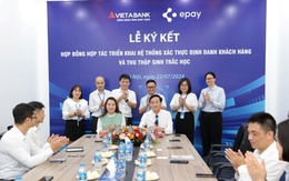 VietABank hợp tác Epay về định danh khách hàng và thu thập sinh trắc học