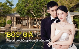 "Bóc" giá resort Midu và chồng đi trăng mật: Lên tới 240 triệu/đêm, được mệnh danh là "đắt nhất Việt Nam"