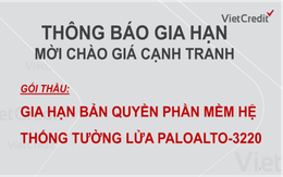 VietCredit thông báo gia hạn gói thầu