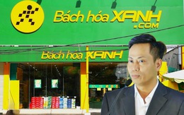 CEO Bách Hóa Xanh tìm ra long mạch "mở đâu thắng đó", tăng tốc hướng đến mục tiêu có thêm 100 cửa hàng năm nay