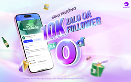 Tăng trưởng 10K Zalo OA Follower với giá 0 đồng