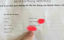 Chủ thẻ tín dụng tá hỏa vì lộ thông tin khi đặt phòng khách sạn