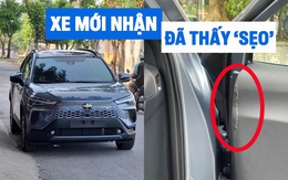 Mua phải Toyota Corolla Cross bị rách ở cửa, chủ xe tại Thanh Hóa chia sẻ: 'Sales giấu lỗi, đại lý không nhận bảo hành'