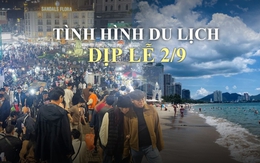 CẬP NHẬT lễ 2/9: Đà Lạt gói gọn bằng 2 từ "đông - lạnh", Nha Trang lại vắng vẻ bất ngờ