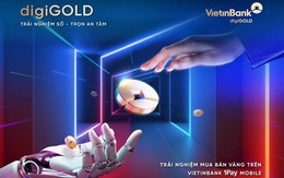 Triển khai mua bán vàng (digiGOLD) trên ứng dụng số VietinBank iPay Mobile