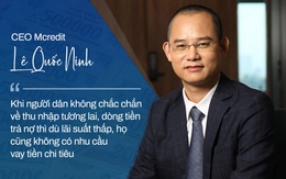 CEO Mcredit: Hiện tượng chưa từng xảy ra với các công ty tài chính và chiến lược "trong nguy có cơ"