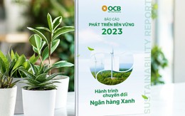 OCB công bố Báo cáo phát triển bền vững độc lập 2023