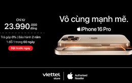 Viettel Store tung ưu đãi đặt trước iPhone 16 Series chỉ từ 17.990.000đ