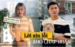 Những lời xin lỗi không đáng được tha thứ