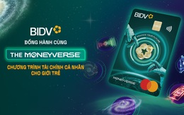 BIDV đồng hành cùng The Moneyverse nâng cao kỹ năng quản lý tài chính cá nhân cho giới trẻ