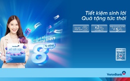 VietinBank tung ưu đãi độc quyền với “Tiết kiệm sinh lời – Quà tặng tức thời”