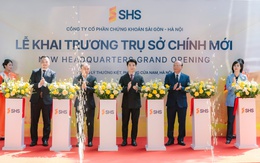 SHS khai trương trụ sở chính mới, mở rộng mạng lưới và quy mô hoạt động toàn quốc
