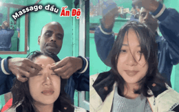 Gội đầu, massage cổ vai gáy ở Ấn Độ giá 45.000 đồng: Ở Việt Nam còn nghe tiếng "bốp, bốp"