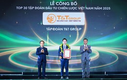 T&T Group được vinh danh Top 30 Tập đoàn đầu tư chiến lược Việt Nam