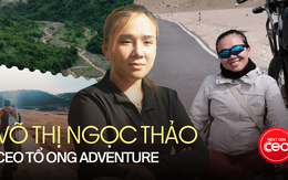 Hành trình xây hệ sinh thái du lịch bền vững của CEO Tổ Ong Adventure: Nhiều người nói về kinh tế rừng, nhưng ít người thật sự dám bắt tay vào làm và chịu trách nhiệm với từng tấc đất, từng con người!