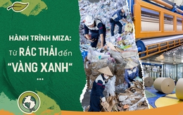 Hành trình Miza: Từ "Rác thải" đến "Vàng xanh" viết lại định mệnh ngành giấy Việt Nam