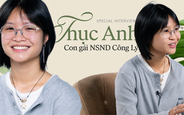 Thục Anh - con gái NSND Công Lý: Mình từng ước bố không nổi tiếng