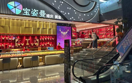 Trung Quốc áp quy định mới siết đầu cơ vàng, hãng bán lẻ trang sức lớn nhất nước phải đóng cửa hơn 1.000 chi nhánh