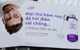 Khi thế hệ cợt nhả đi làm cho Dove: Đưa "ôi thôi check", "về kể không ai tin" lên hẳn biển quảng cáo