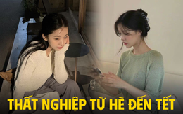 7 tháng thất nghiệp cuốn trôi khoản tiết kiệm: “Chống đói” qua ngày bằng vài job lẻ, Tết này chưa biết ra sao