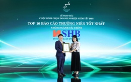 Lần thứ 5, SHB được vinh danh trong Top 10 doanh nghiệp có Báo cáo thường niên tốt nhất