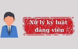 Ban Bí thư xem xét, thi hành kỷ luật  đảng viên