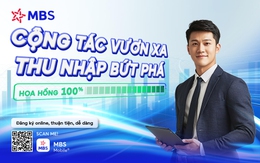 Chứng khoán MB tuyển 1.000 môi giới/cộng tác viên với đãi ngộ 100% hoa hồng