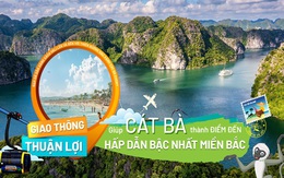 Giao thông thuận lợi giúp Cát Bà thành điểm đến hấp dẫn bậc nhất miền Bắc