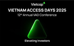 Vietnam Access Days 2025 của Vietcap sức hút đặc biệt với các nhà đầu tư
