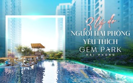 3 lý do người Hải Phòng yêu thích Gem Park