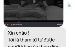 Nhiều người có điều kiện kinh tế, địa vị xã hội lập tức báo công an khi nhận được tin nhắn này Nhiều người có điều kiện kinh tế, địa vị xã hội lập tức báo công an khi nhận được tin nhắn này