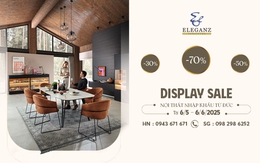 Eleganz Furniture Vietnam triển khai chương trình Display Sale với ưu đãi lên đến 70%