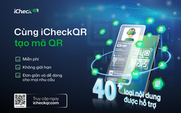 Chính thức ra mắt iCheckQR - Nền tảng tạo mã QR trực tuyến dành cho cá nhân & doanh nghiệp