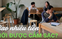 Uống ly cafe 35k không được đòi hỏi, vậy bỏ ra bao nhiêu tiền mới được cắm sạc? Uống ly cafe 35k không được đòi hỏi, vậy bỏ ra bao nhiêu tiền mới được cắm sạc?