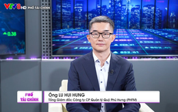 CEO Quản lý quỹ Phú Hưng: Nghị quyết 68 thúc đẩy văn hóa tích lũy tài sản hợp pháp, công bằng và toàn diện CEO Quản lý quỹ Phú Hưng: Nghị quyết 68 thúc đẩy văn hóa tích lũy tài sản hợp pháp, công bằng và toàn diện