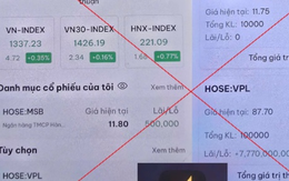 4 tỷ đồng đổi 7,77 tỷ ảo: Cú lừa đầu tư chứng khoán qua app giả mạo 4 tỷ đồng đổi 7,77 tỷ ảo: Cú lừa đầu tư chứng khoán qua app giả mạo