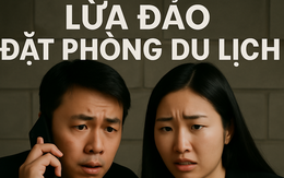 Đặt phòng khách sạn qua fanpage bị lừa 40 triệu, tới cả Travel Blogger ‘lão luyện’ cũng ăn ‘một cú lừa’: Lột trần những chiêu trò ngày càng tinh vi!