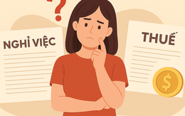 1 phút hỏi đáp thuế: Nghỉ việc, muốn tự quyết toán thuế thu nhập cá nhân nhưng không có chứng từ khấu trừ, Cục Thuế hướng dẫn cách xử lý 1 phút hỏi đáp thuế: Nghỉ việc, muốn tự quyết toán thuế thu nhập cá nhân nhưng không có chứng từ khấu trừ, Cục Thuế hướng dẫn cách xử lý