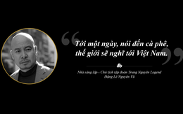 Trung Nguyên Legend liên tục sáng tạo chinh phục toàn cầu