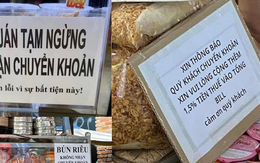 Hàng quán, cửa hàng trần tình vì sao ngừng nhận chuyển khoản Hàng quán, cửa hàng trần tình vì sao ngừng nhận chuyển khoản