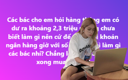 Chẳng biết làm gì với 2-3 triệu dư ra hàng tháng: Dân mạng hiến kế giúp tiền đẻ ra tiền! Chẳng biết làm gì với 2-3 triệu dư ra hàng tháng: Dân mạng hiến kế giúp tiền đẻ ra tiền!