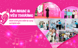Âm nhạc và yêu thương: Hành trình gieo mầm hy vọng nơi bệnh viện