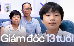 Gặp giám đốc tuổi 13 Nam Long: “Đi làm vui hơn vì ở trường em thấy mình học cũng… thường thôi”