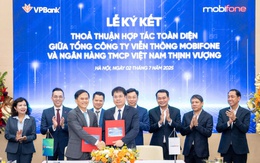 VPBank và MobiFone ký kết thỏa thuận hợp tác chiến lược toàn diện