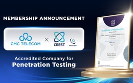 Đạt chứng chỉ CREST cho dịch vụ Pentest, CMC Telecom trở thành thành viên CREST