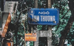 Nguồn gốc những tên ngõ kỳ lạ ở Hà Nội: Giếng Mứt, Tạm Thương, Phất Lộc...