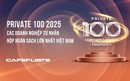 Công bố 100 doanh nghiệp tư nhân nộp ngân sách lớn nhất Việt Nam: Tổng nộp 244.400 tỷ đồng, 48 đơn vị nộp trên nghìn tỷ
