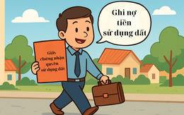 Điểm mới đáng chú ý: Người dân được ghi nợ tiền sử dụng đất khi làm sổ đỏ lần đầu