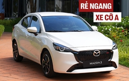 Mazda2 giảm giá tới 42 triệu đồng, giá thực tế lấn cả 'sân' của Hyundai i10, Kia Morning